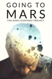 Nonton Film Going to Mars: The Nikki Giovanni Project (2023) Terbaru Nonton Film Going to Mars: The Nikki Giovanni Project (2023) Terbaru