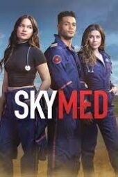 Nonton Film SkyMed Season 1 (2022) Terbaru Nonton Film SkyMed Season 1 (2022) Terbaru